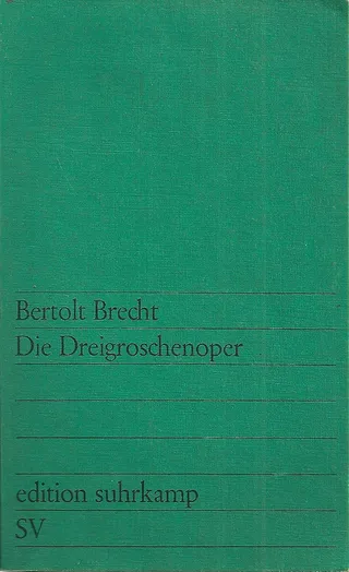 B. Brecht - Die Dreigroschenoper