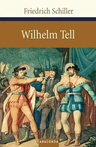 F. Schiller - Wilhelm Tell